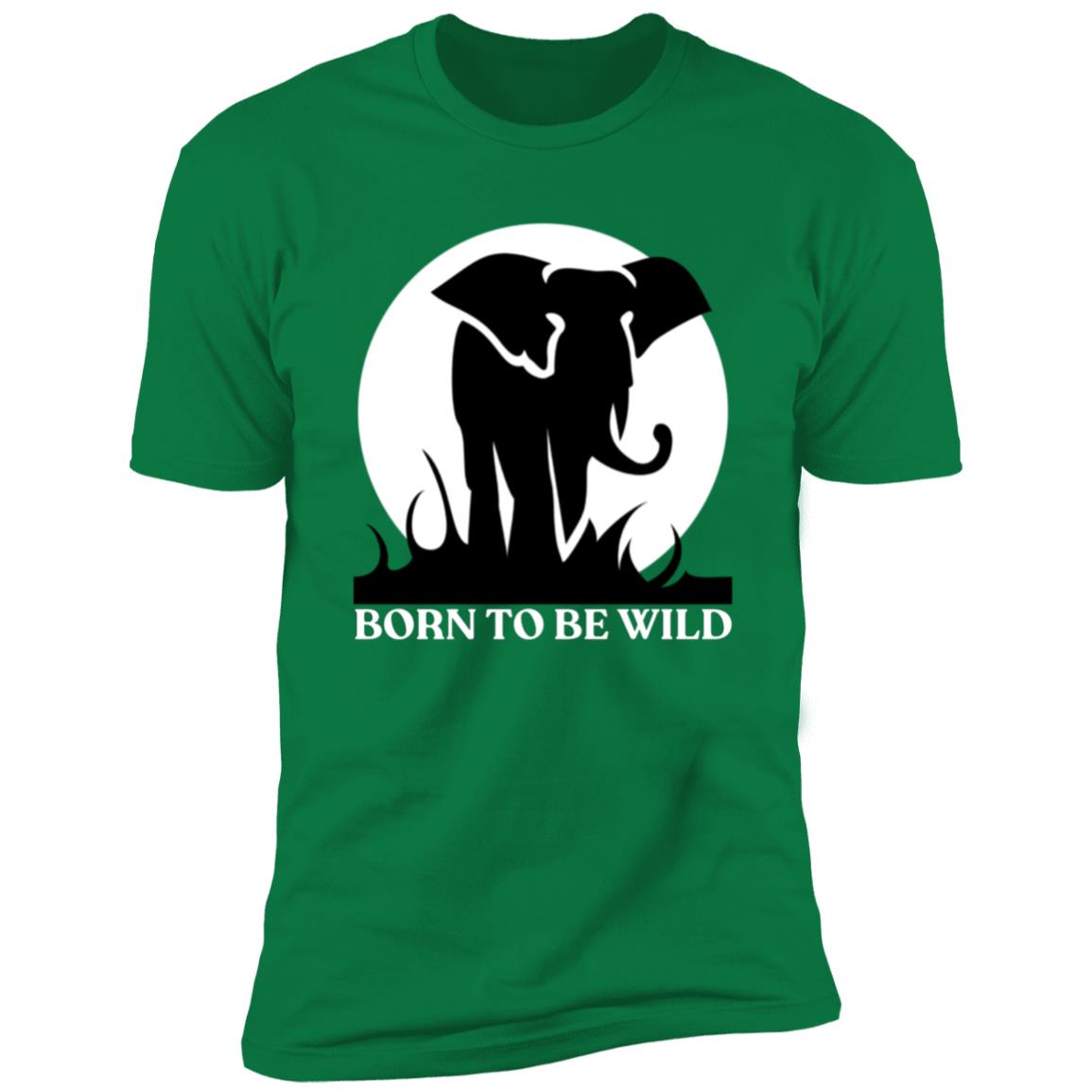 Born To Be Wild T-Shirt
