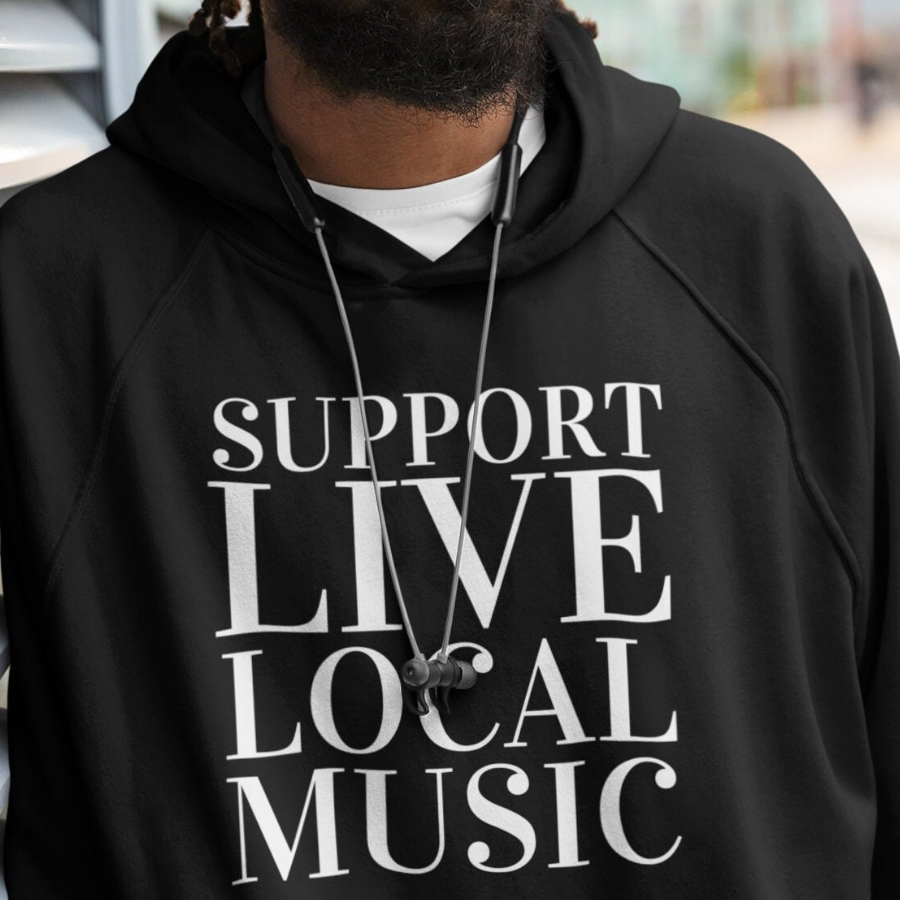 Support Live Local Music Hoodie