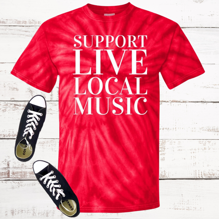 Support Live Local Music Tie Dye T-Shirt
