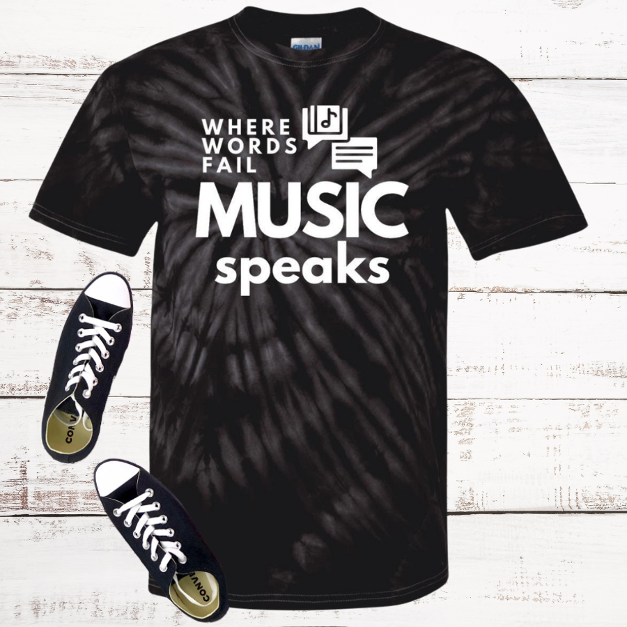Where Words Fail Music Speaks Tie Dye T-Shirt