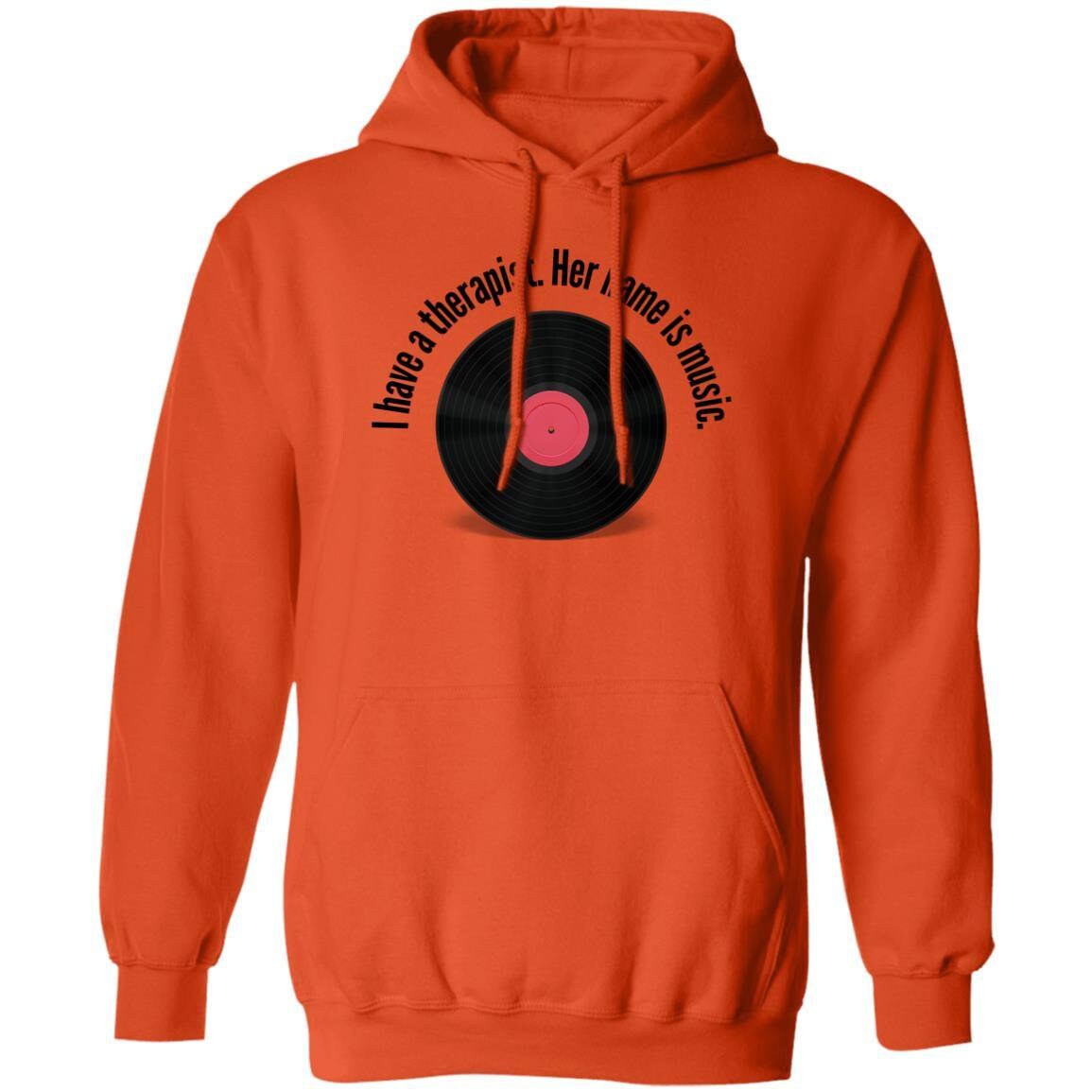I have a therapist. Her name is music. Hoodie