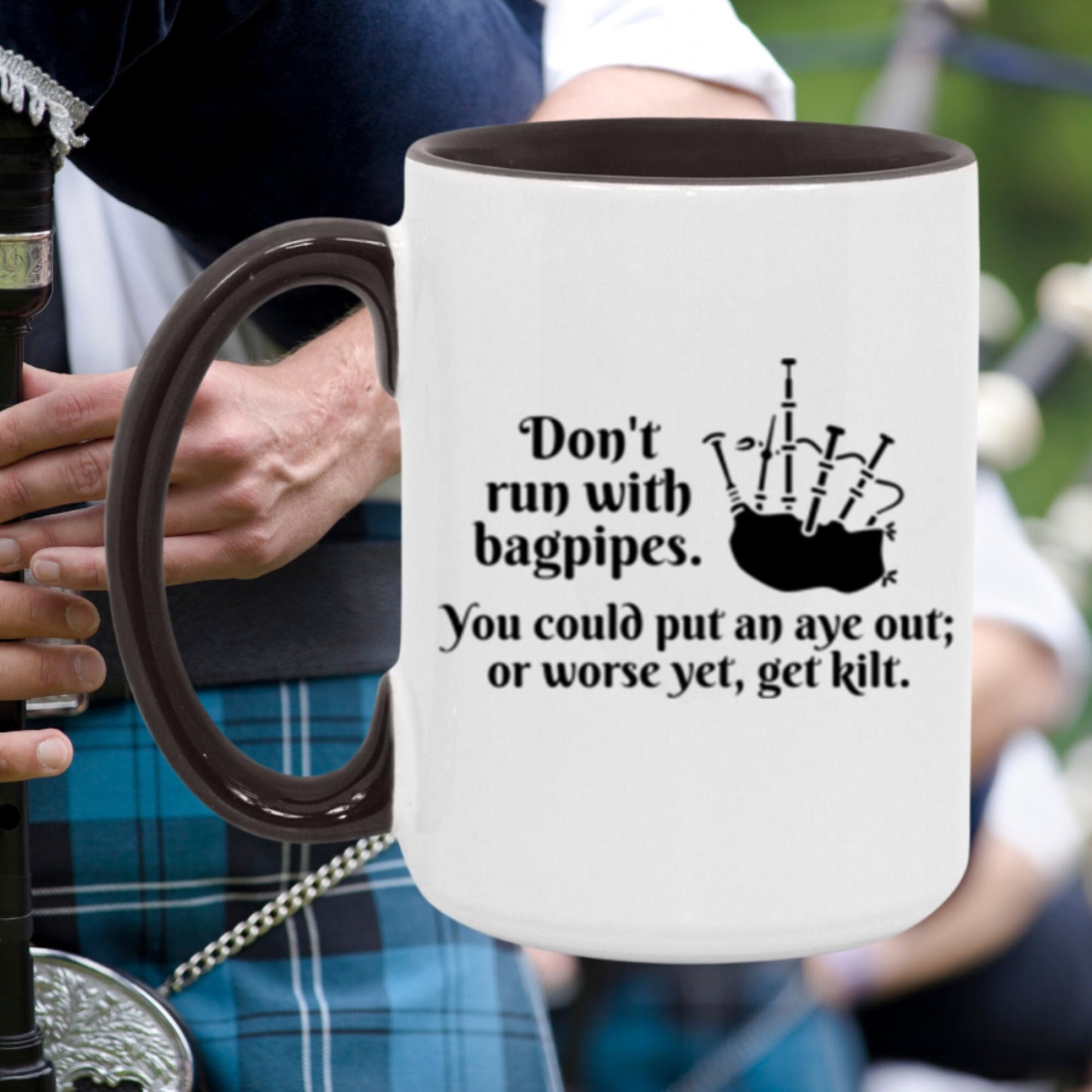 Don't run with bagpipes. Mug